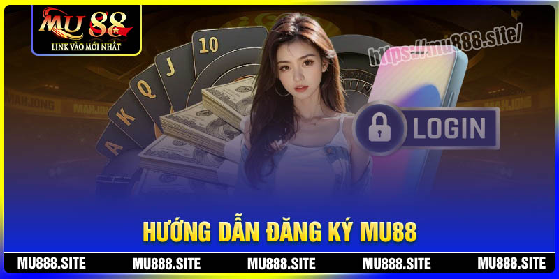 Quy trình thực hiện đăng ký MU88 khá đơn giản, dễ dàng thực hiện Quy trình thực hiện đăng ký MU88 khá đơn giản, dễ dàng thực hiện
