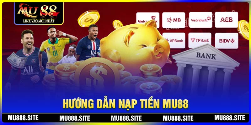 Các bước thực hiện rút tiền MU88 không quá khó khăn Các bước thực hiện rút tiền MU88 không quá khó khăn
